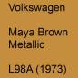 Preview: Volkswagen, Maya Brown Metallic, L98A (1973).